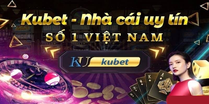 Giới thiệu Kubet qua quá trình hình thành và phát triển